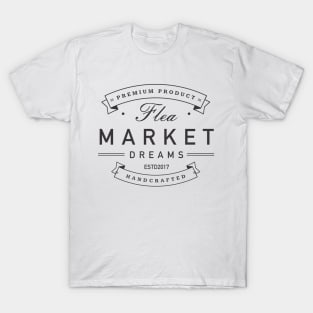 Flea Market Dreams T-Shirt